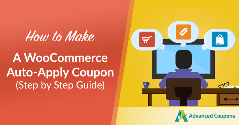 How to Make a WooCommerce Auto-Apply Coupon (Step by Step Guide)