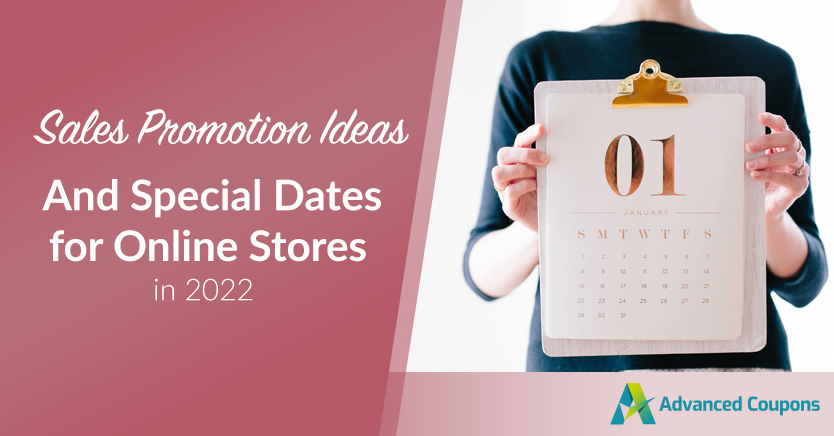 Sales Promotion Ideas and Special Dates for Online Stores in 2022