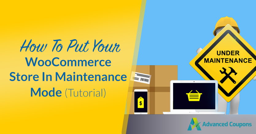 How To Put Your WooCommerce Store In Maintenance Mode (Tutorial)