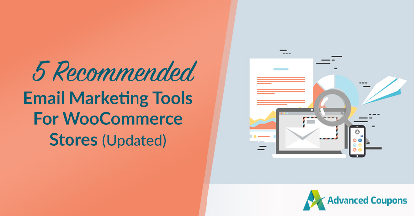 5 Recommended Email Marketing Tools For WooCommerce Stores (Updated)