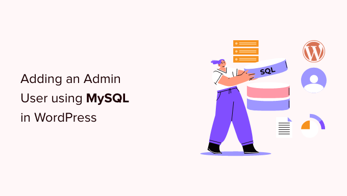 Jak dodać administratora do bazy danych WordPress przez MySQL?