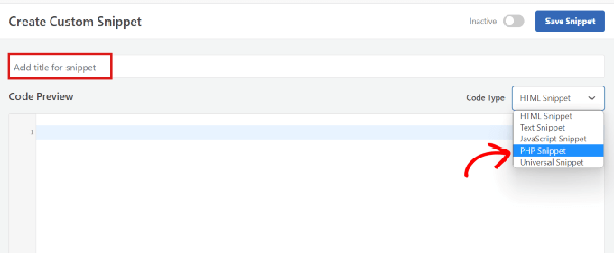 コード スニペットの名前を入力し、コード タイプとして PHP を選択します。
