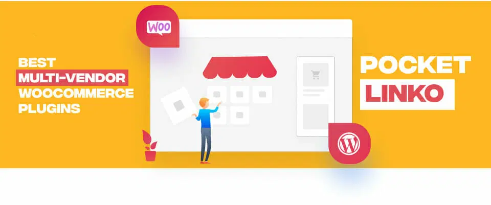 Best Multi-Vendor Woocommerce Plugins WORDPRESS