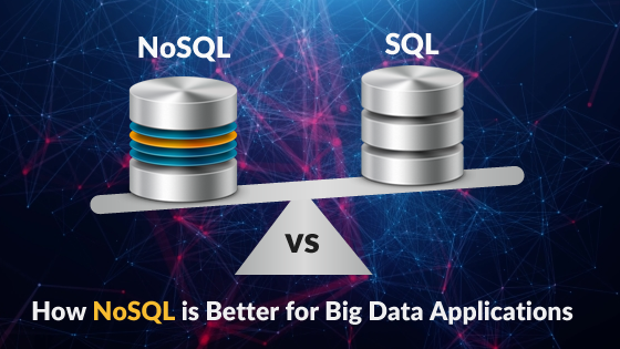 ビッグデータにはSqlとNosqlのどちらが適していますか?