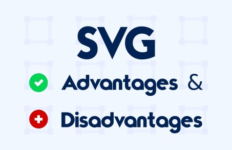 Svg Vantaggi e svantaggi