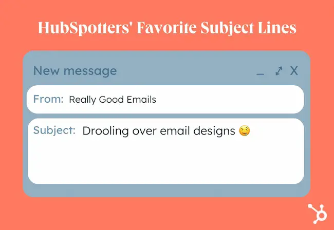 Best email subject line examples: HubSpot recommendations