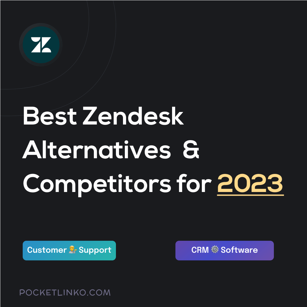 best zendesk alternatives