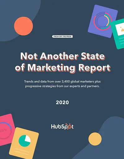 exemple de livre blanc hubspot : couverture "not another state of marketing report" pour 2020