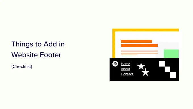 Checklist: Things To Add To Your Footer on WordPress Site