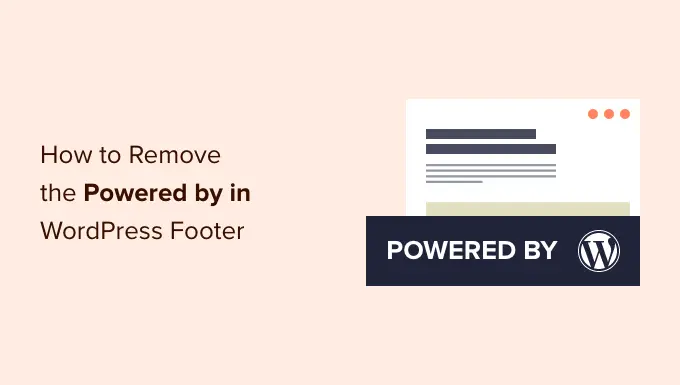 How to remove the powered by WordPress footer links