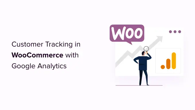 How to Enable Customer tracking in WooCommerce with Google Analytics