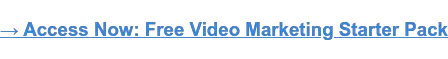 → Acesse agora: Pacote inicial de marketing de vídeo [Kit gratuito]