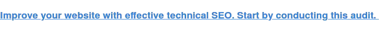 ปรับปรุงเว็บไซต์ของคุณด้วย SEO ทางเทคนิคที่มีประสิทธิภาพ เริ่มต้นด้วยการดำเนินการตรวจสอบนี้