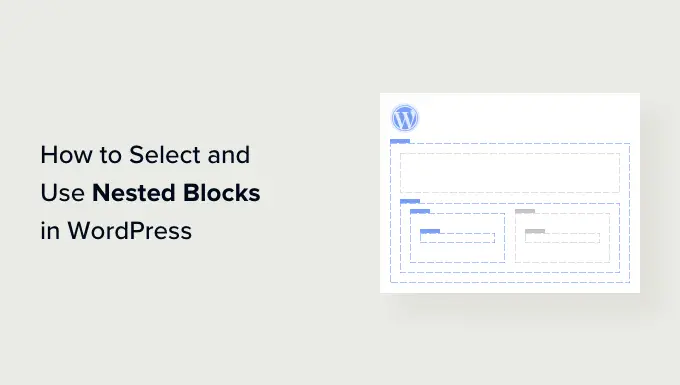 Select and use nested blocks in WordPress