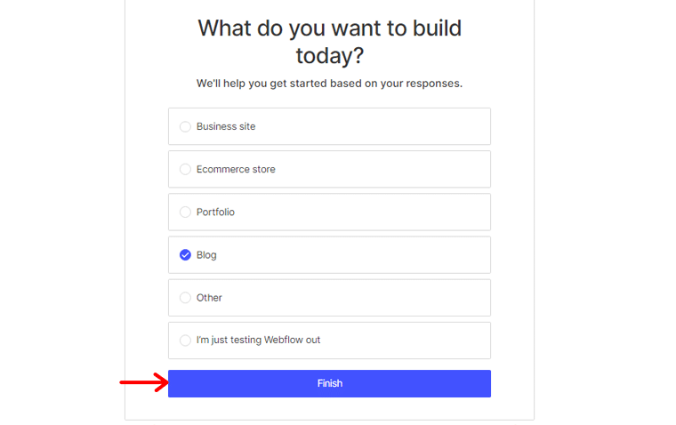 Wählen Sie „Blog“ und klicken Sie auf „Fertig stellen“ – Erstellen Sie ein Blog mit Webflow