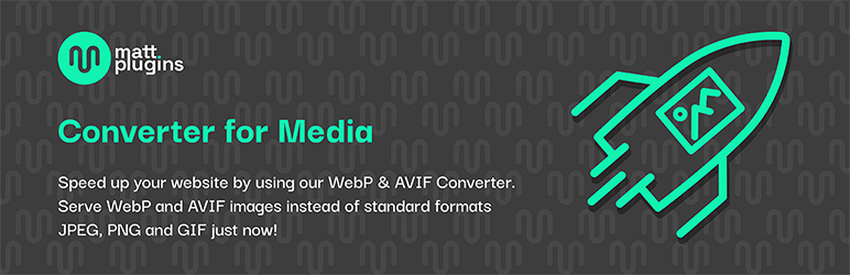 Converter for Media – 画像を最適化する | WebP および AVIF バナーを変換