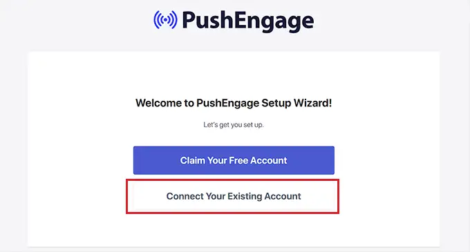 Click Connect to your existing account button