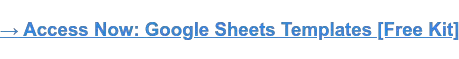 → เข้าถึงทันที: เทมเพลต Google ชีต [ชุดอุปกรณ์ฟรี]