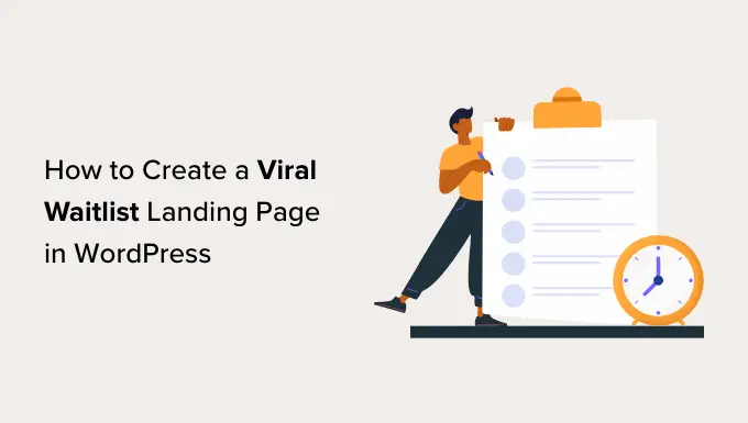 Creating a viral waitlist landing page in WordPress