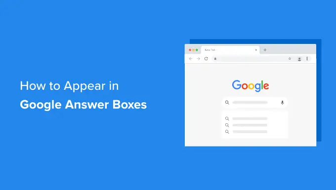 How to appear in Google answer boxes with your site