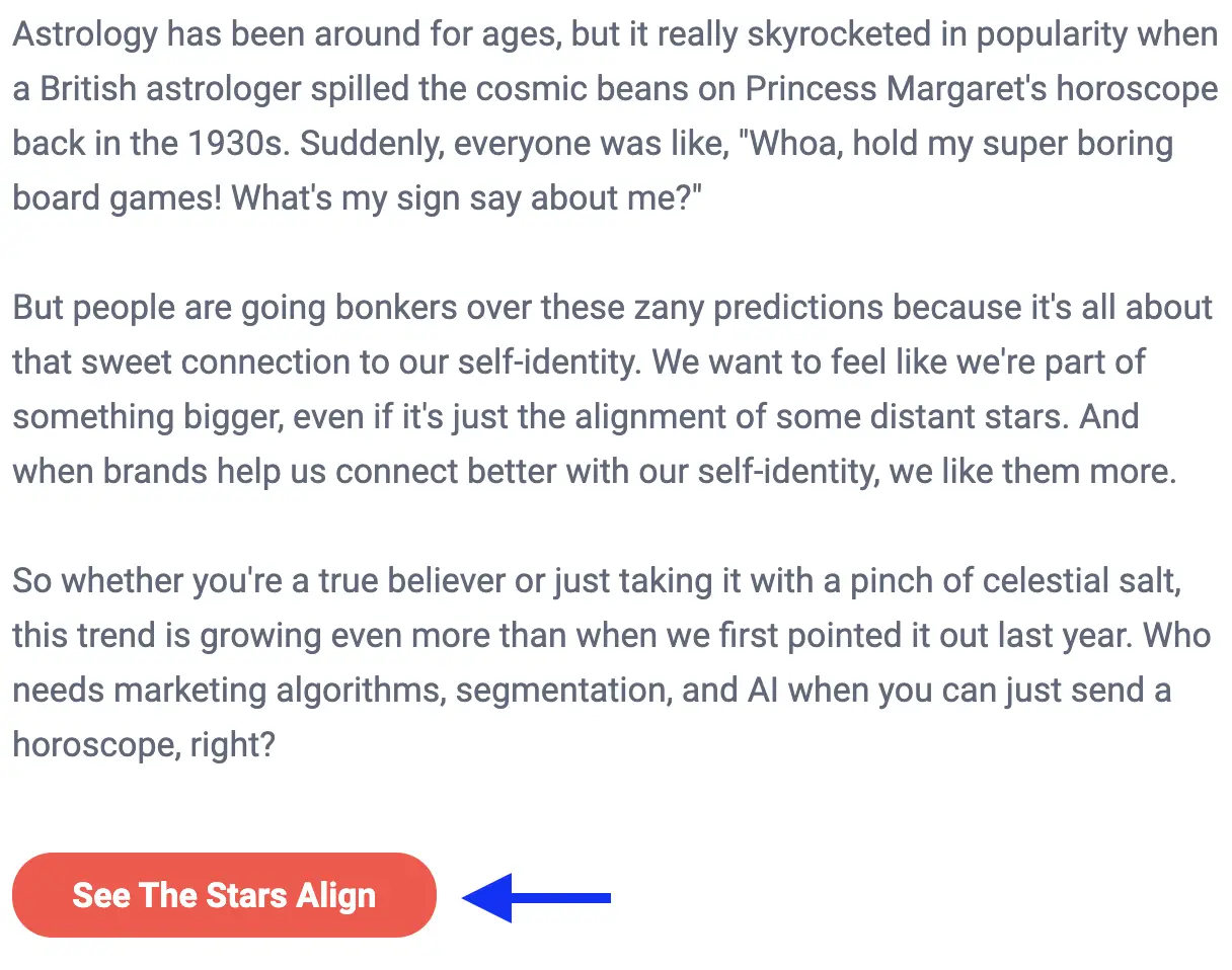 How to write a call to action: Really Good Emails uses a themed CTA button that says “See The Stars Align” to match the rest of its astrology-themed email.