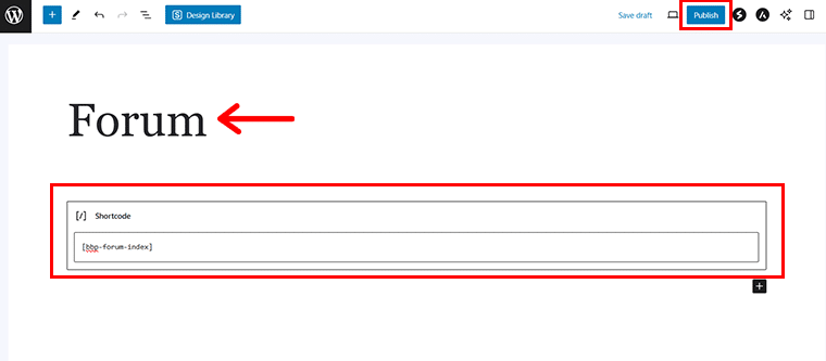 Fügen Sie eine neue Forumseite hinzu, um Shortcode einzufügen und zu veröffentlichen