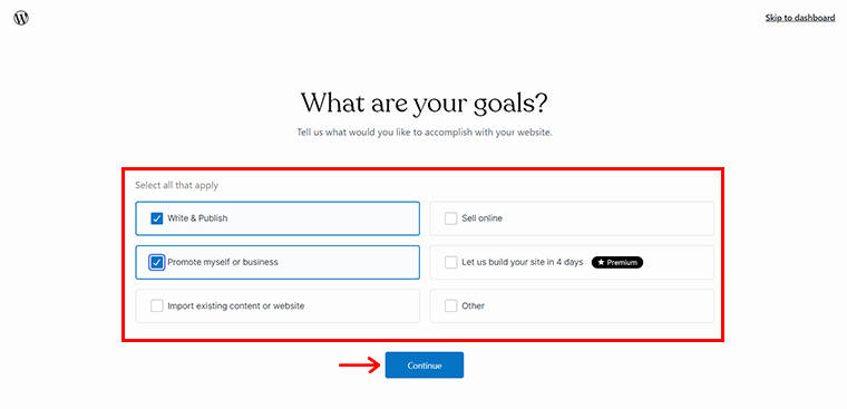 Fare clic sulle caselle degli obiettivi necessari e fare clic su Continua