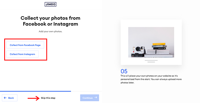 Ajoutez vos photos à partir d'une source donnée ou cliquez sur Ignorer cette étape