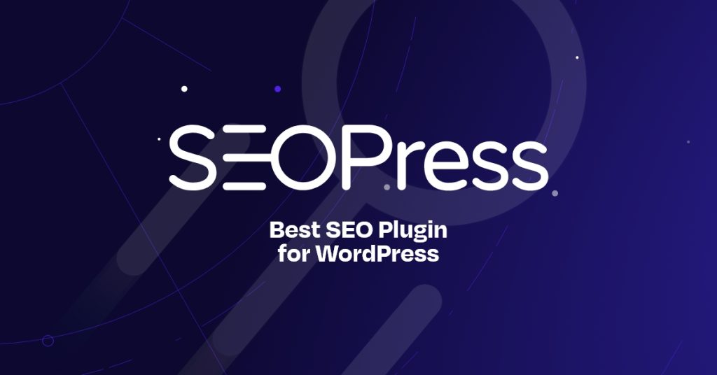 WordPress için SEOPress Eklentisi