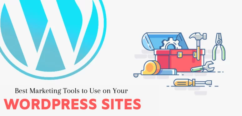 Melhores ferramentas de marketing para usar em seu site WordPress