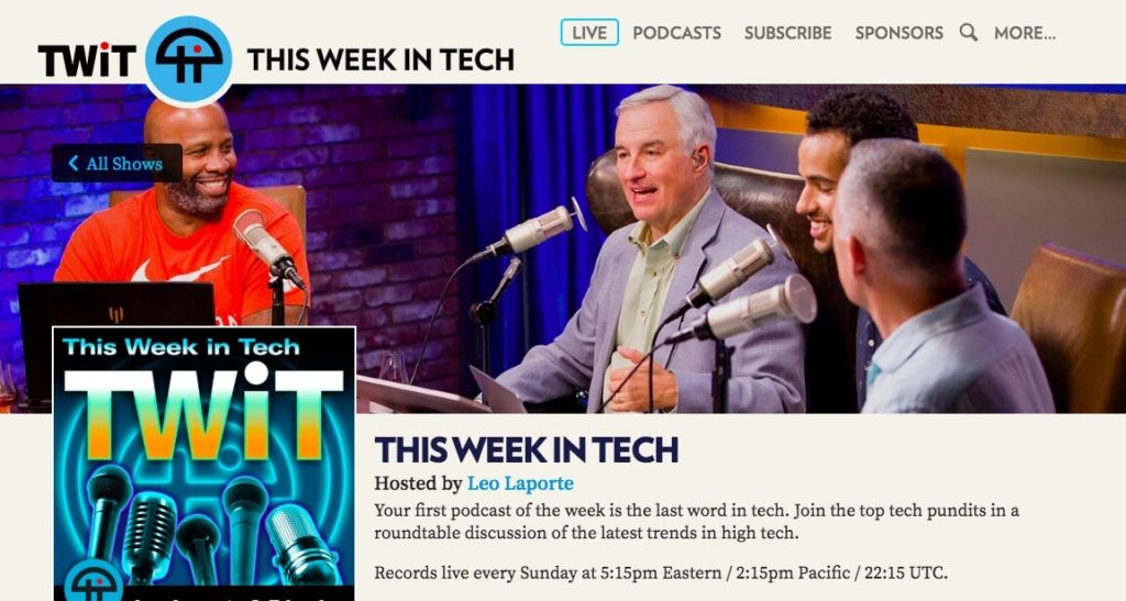 Podcastul This Week in Tech.