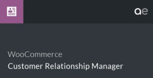 WooCommerce Customer Relationship Manager WordPress Plugin