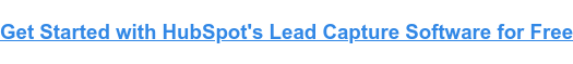 Începeți gratuit cu software-ul HubSpot Lead Capture