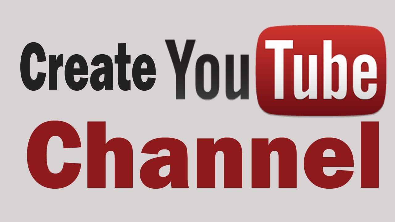 create a youtube channel 