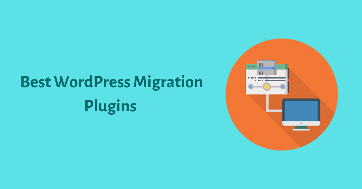 Best-WordPress-Migration-Plugins