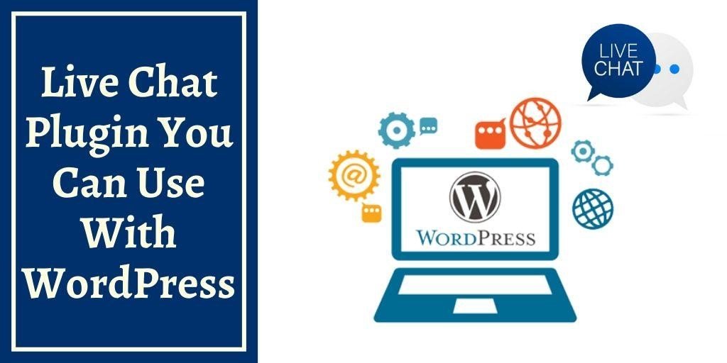 Best Free WordPress Live Chat Plugins 2020