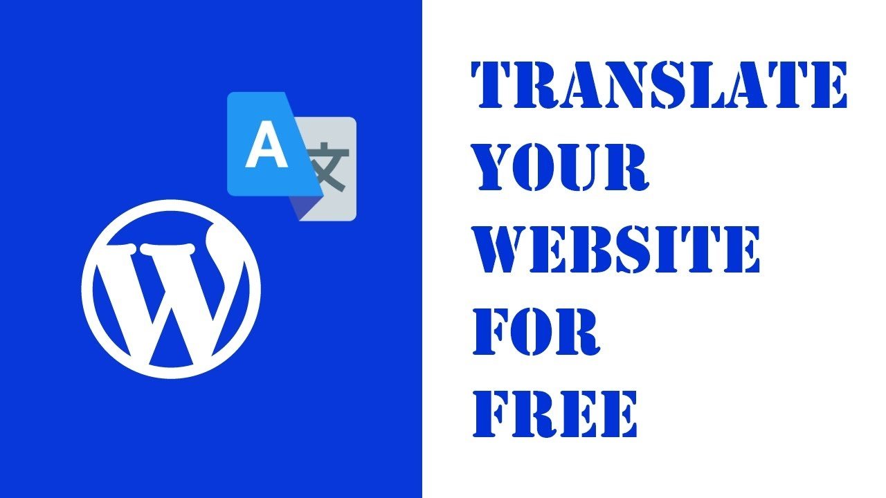 How To Translate Your WordPress Website In 2020?