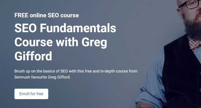 Semrush 和 Greg Griffords SEO 基础课程。